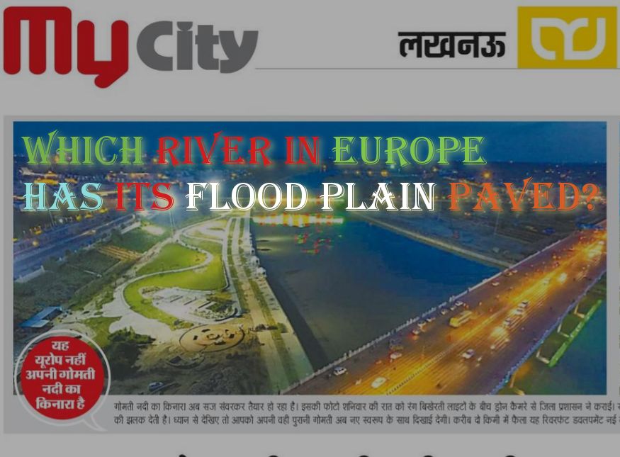 A paved flood plain is now sited as example of European development.At least let us know which river