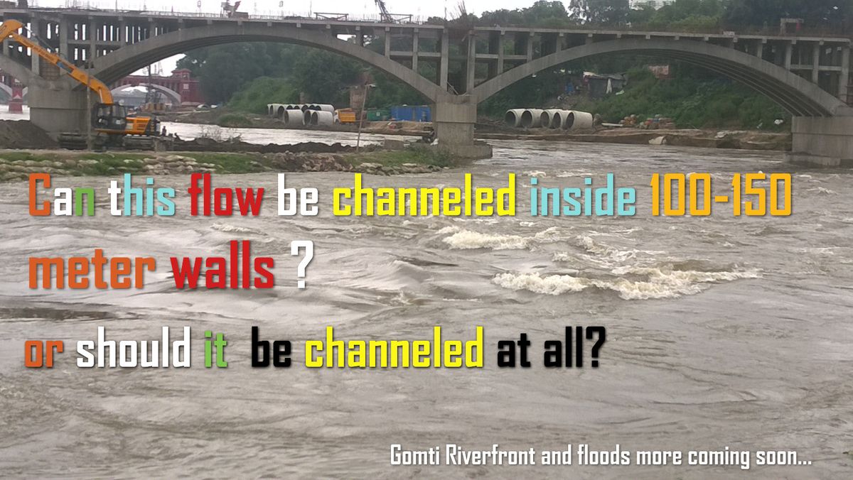 Gomti riverfront development, monsoon and floods.