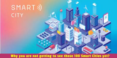 Why you are not getting to see those 100 Smart Cities yet