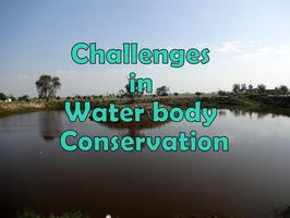Challenges in maintaining water
bodies